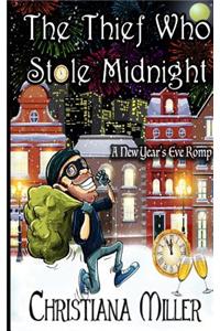 The Thief Who Stole Midnight