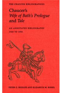 Chaucer's Wife of Bath's Prologue and Tale