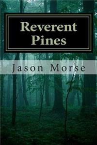 Reverent Pines