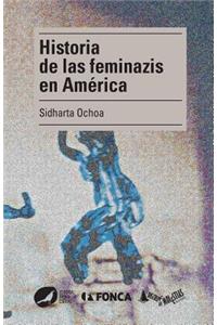 Historia de las feminazis en América