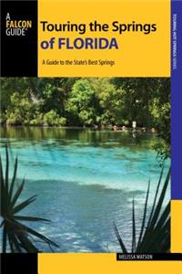 Touring the Springs of Florida: A Guide to the State's Best Springs