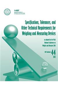 Specifications, Tolerances, and Other Technical Requirements for Weighing and Measuring Devices