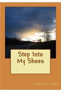 Step Into My Shoes