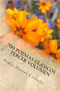 700 Poemas Clasicos - Tercer Volumen