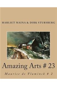 Amazing Arts # 23: Maurice de Vlaminck # 2