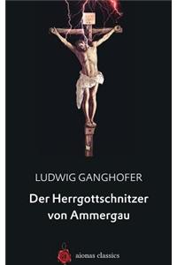 Der Herrgottschnitzer Von Ammergau