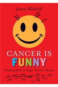 Cancer Is Funny