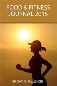 Food and Fitness Journal 2015