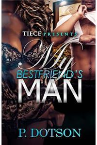 My Bestfriend's Man