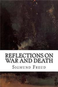 Reflections on War and Death