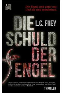 Die Schuld Der Engel: Thriller
