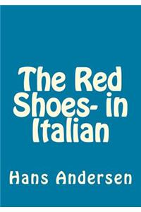 The Red Shoes- in Italian