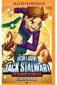 Secret Agent Jack Stalwart: Book 14: The Mission to Find Max: Egypt