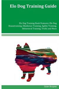 Elo Dog Training Guide Elo Dog Training Book Features