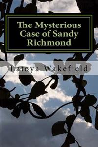 Mysterious Case of Sandy Richmond