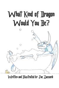 What Kind of Dragon Would You Be?