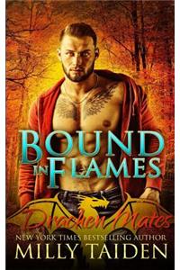 Bound in Flames