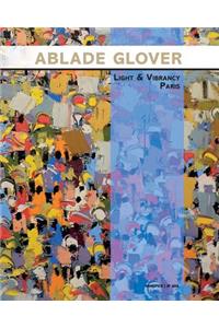 Ablade Glover Light and Vibrancy Paris