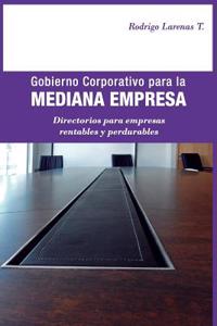 Gobierno Corporativo para la Mediana Empresa