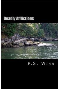 Deadly Afflictions