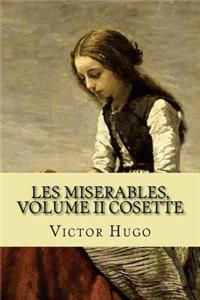 Les miserables, volume II Cosette (English Edition)
