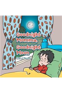 Good Night Momma, Good Night Moon