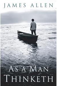 As a Man Thinketh