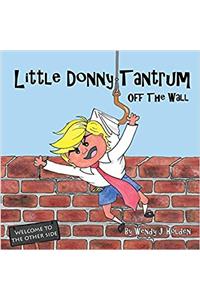 Little Donny Tantrum: Off the Wall