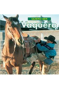 Quiero Ser Vaquero