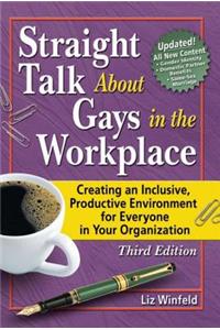 Straight Talk About Gays in the Workplace