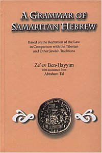 A Grammar of Samaritan Hebrew