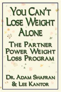 You Can't Lose Weight Alone