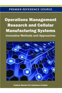 Operations Management Research and Cellular Manufacturing Systems