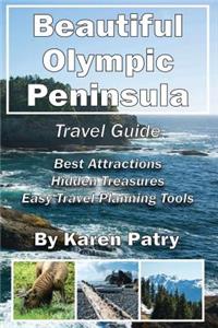 Beautiful Olympic Peninsula Travel Guide