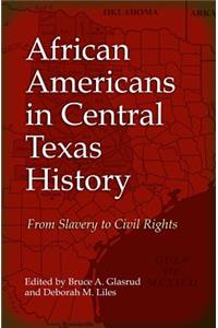 African Americans in Central Texas History