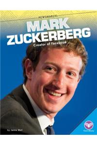 Mark Zuckerberg: Creator of Facebook