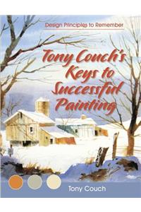 Tony Couch's Keys to Successful Painting