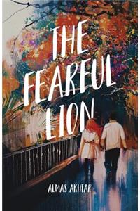 The Fearful Lion