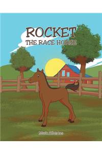 Rocket, the Race Horse