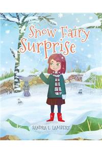 Snow Fairy Surprise
