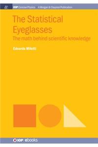 The Statistical Eyeglasses