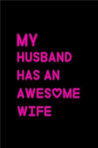My Husband Has an Awesome Wife