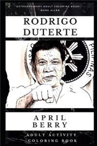 Rodrigo Duterte Adult Activity Coloring Book