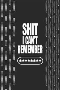 Shit I Can't Remember
