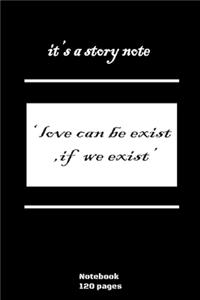 NoteNook - it's a story note ' love can be exist if we exist