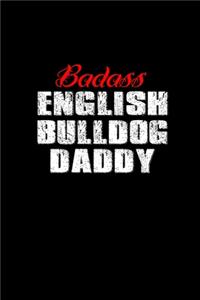 Badass English Bulldog Daddy