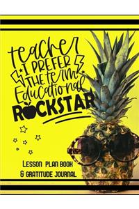 Teacher I Prefer Educational Rockstar Lesson Plan Book and Gratitude Journal