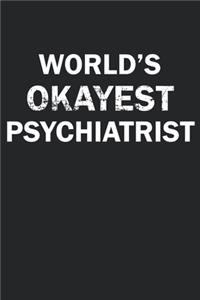 World's Okayest Psychiatrist