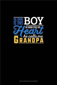 So, There Is This Boy He Kinda Stole My Heart He Calls Me Grandpa