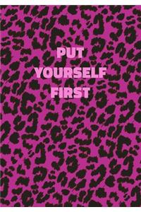 Put Yourself First